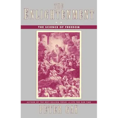 The Enlightenment: The Science of Freedom
