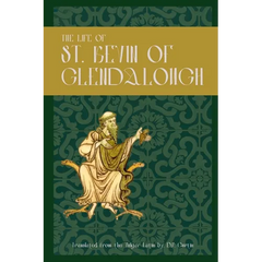 The Life of St. Kevin of Glendalough