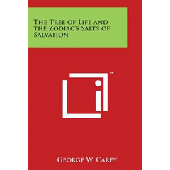 The Tree of Life and the Zodiac's Salts of Salvation