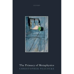 Primacy of Metaphysics P