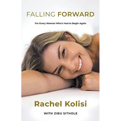 Falling Forward: For Every Woman Who's Had to Begin Again