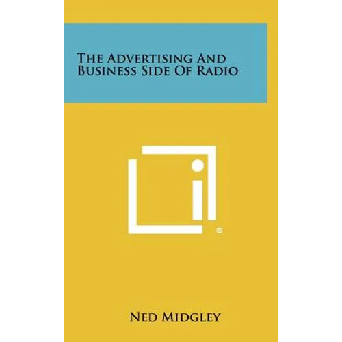 The Advertising and Business Side of Radio