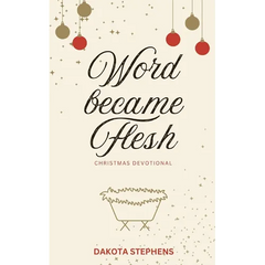 Word Became Flesh