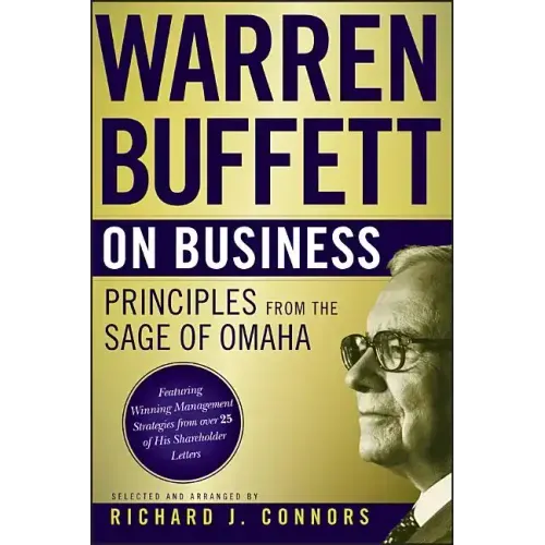Warren Buffett on Business: Principles from the Sage of Omaha