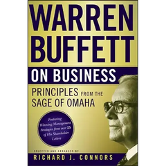 Warren Buffett on Business: Principles from the Sage of Omaha