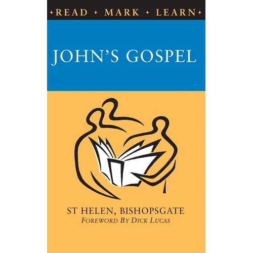 Read, Mark, Learn: John's Gospel