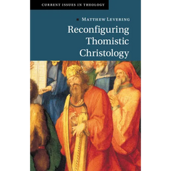Reconfiguring Thomistic Christology