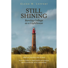 Still Shining: Barclay College as a Lighthouse