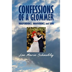 Confessions of a Glommer: Independence, Indifference, and Love