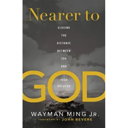 Nearer to God