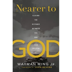 Nearer to God