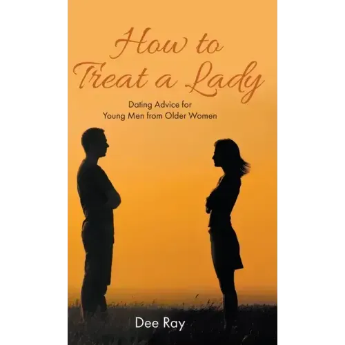 How to Treat a Lady