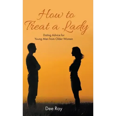 How to Treat a Lady
