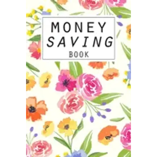 Money Saving Book: Help you achieve your savings goals