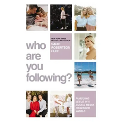 Who Are You Following?: Pursuing Jesus in a Social-Media Obsessed World
