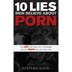 10 Lies Men Believe about Porn
