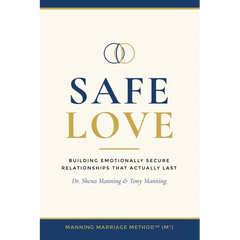 Safe Love: Building Emotionally Secure Relationships That Actually Last