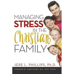 Managing Stress in the Christian Family