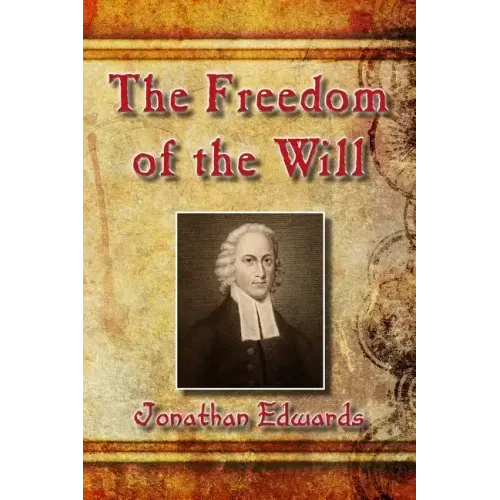 The Freedom of the Will