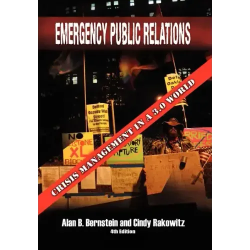 Emergency Public Relations: Crisis Management in a 3.0 World