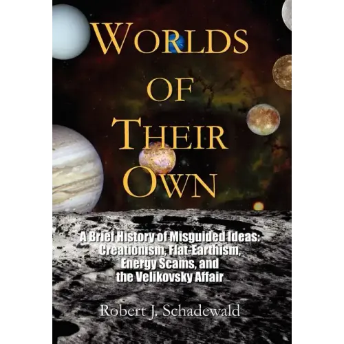 Worlds of Their Own