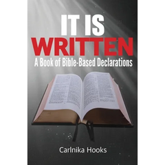 It is Written: A Book of Bible-Based Declarations