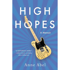 High Hopes: A Memoir