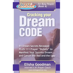 Prayer Cookbook for Busy People (Book 4): Cracking Your Dream Code