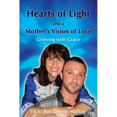 Hearts of Light and a Mother's Vision of Love