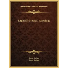 Raphael's Medical Astrology