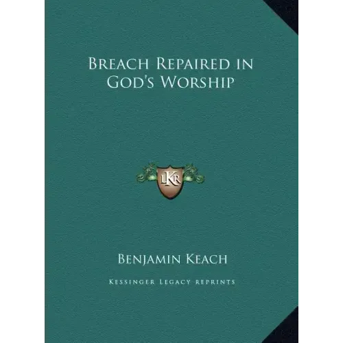 Breach Repaired in God's Worship