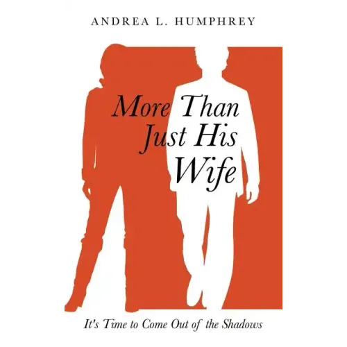 More Than Just His Wife