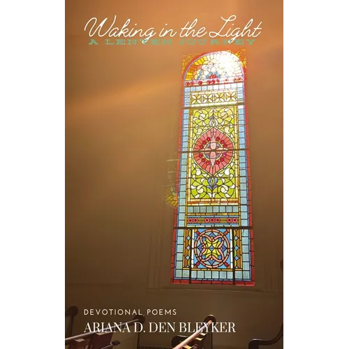 Waking in the Light
