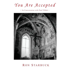 You Are Accepted: In Conversation with Paul Tillich