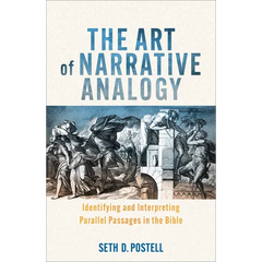Art of Narrative Analogy: Identifying and Interpreting Parallel Passages in the Bible