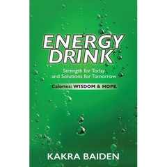Energy Drink: Calories: Wisdom and Hope