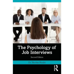 The Psychology of Job Interviews
