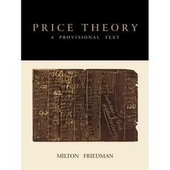 Price Theory: A Provisional Text