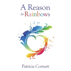 A Reason for Rainbows