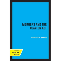 Mergers and the Clayton ACT
