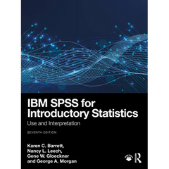 IBM SPSS for Introductory Statistics: Use and Interpretation