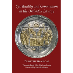 Spirituality and Communion in the Orthodox Liturgy