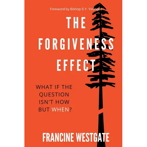 The Forgiveness Effect: What if the question isn't how but when?