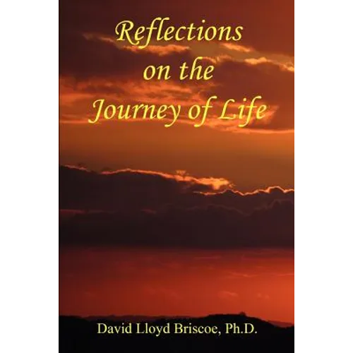 Reflections on the Journey of Life
