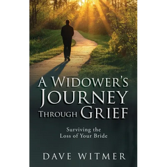 A Widower's Journey Through Grief: Surviving the Loss of Your Bride