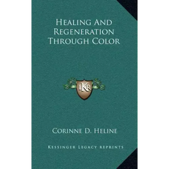 Healing and Regeneration Through Color