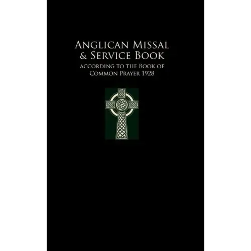 Anglican Missal & Service Book: People's Version