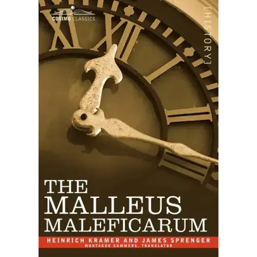 The Malleus Maleficarum