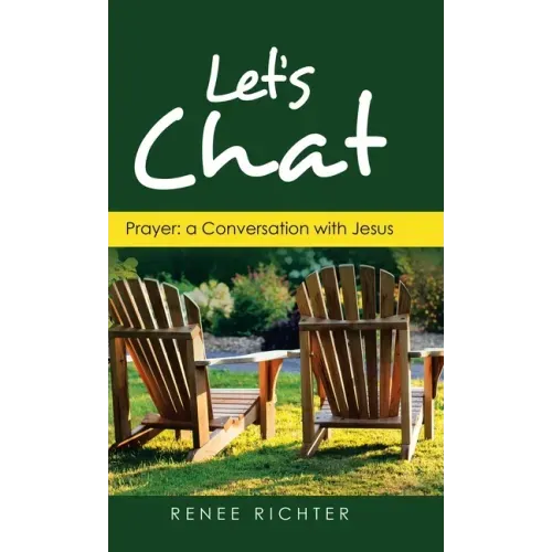 Let's Chat: Prayer: a Conversation with Jesus