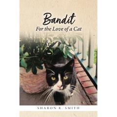 Bandit: For the Love of a Cat